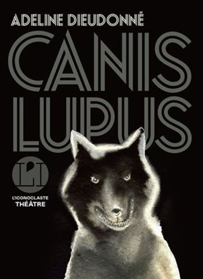 Canis Lupus, Adeline Dieudonné - Ebook - 9782378806132