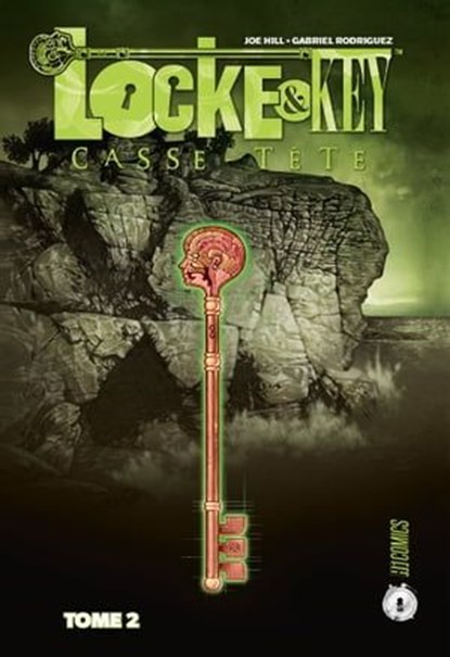 Locke & Key, T2 : Casse-tête, Joe Hill ; Gabriel Rodriguez - Ebook - 9782378870744