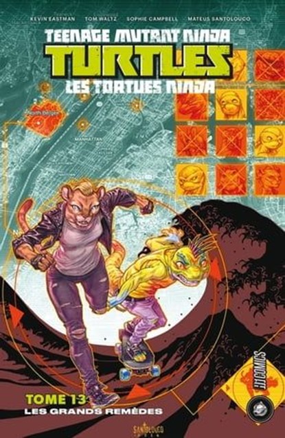 Les Tortues Ninja - TMNT, T13 : Les Grands Remèdes, Tom Waltz ; Mateus Santolouco ; Kevin Eastman ; Sophie Campbell - Ebook - 9782378871185