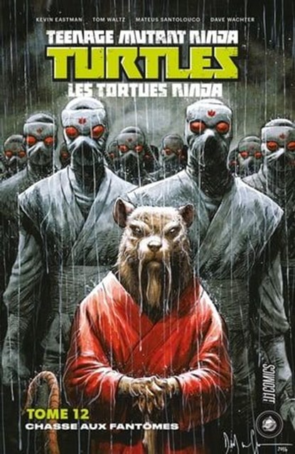 Les Tortues Ninja - TMNT, T12 : Chasse aux fantômes, Tom Waltz ; Mateus Santolouco ; Kevin Eastman - Ebook - 9782378871369