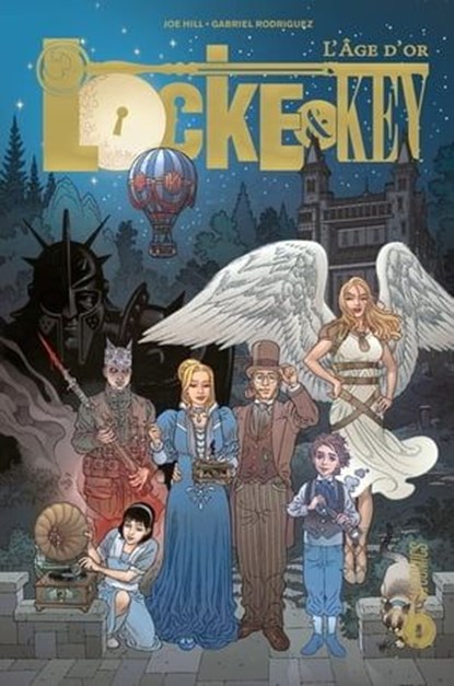 Locke & Key : L'âge d'or, Joe Hill ; Gabriel Rodriguez - Ebook - 9782378872816