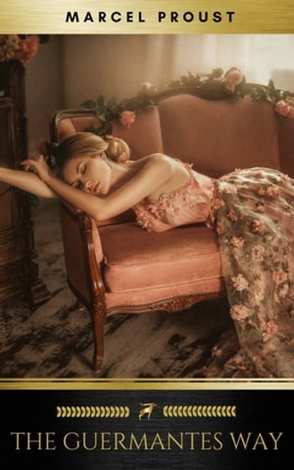 The Guermantes Way, Marcel Proust ; Golden Deer Classics - Ebook - 9782378981105