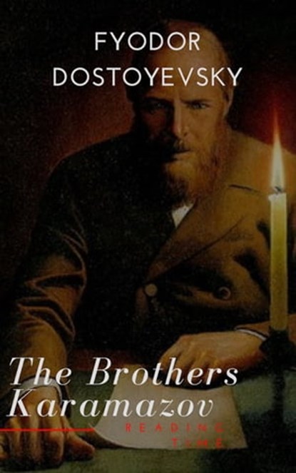 The Brothers Karamazov, Fyodor Dostoevsky ; Reading Time - Ebook - 9782379261244