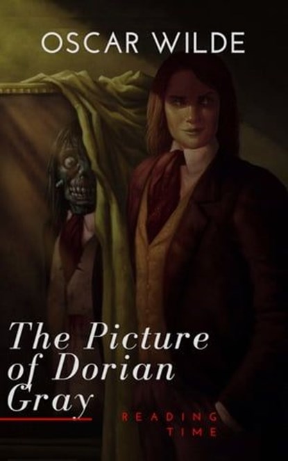 The Picture of Dorian Gray, Oscar Wilde ; Reading Time - Ebook - 9782379261336
