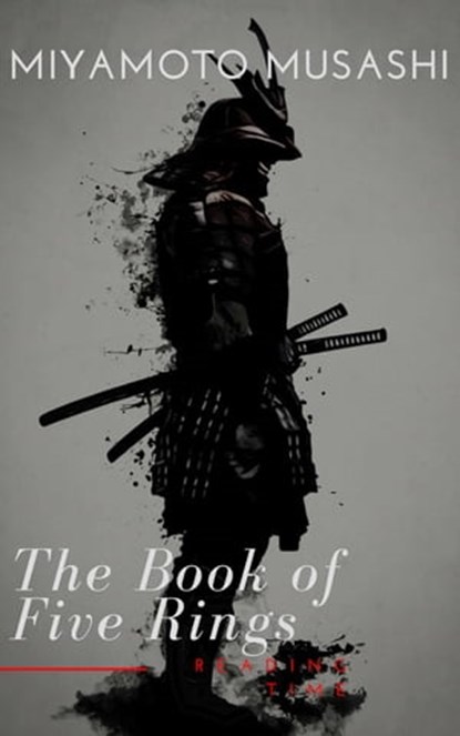The Book of Five Rings, Musashi Miyamoto ; Reading Time - Ebook - 9782379261350