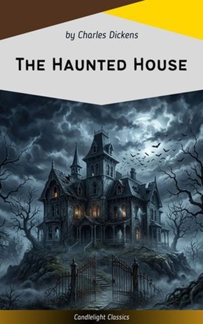 The Haunted House, Charles Dickens - Ebook - 9782379267901