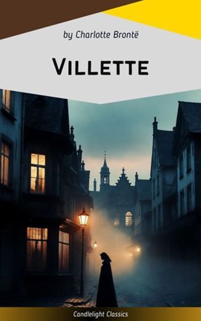 Villette, Charlotte Brontë - Ebook - 9782379267963