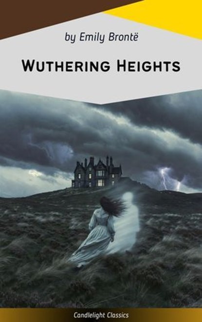 Wuthering Heights, Emily Brontë - Ebook - 9782379268106