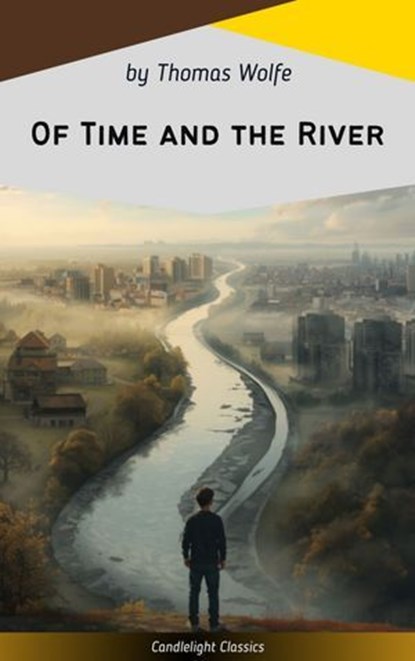 Of Time and the River, Thomas Wolfe - Ebook - 9782379269479