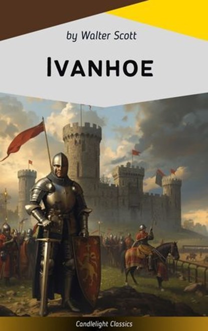 Ivanhoe, Sir Walter Scott - Ebook - 9782379269585