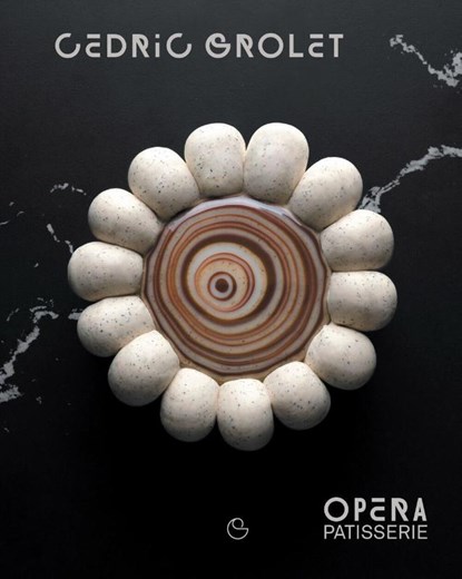 Grolet, C: Opera Patisserie, Cedric Grolet - Gebonden - 9782379450464