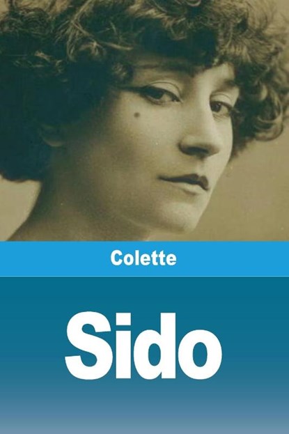 Sido, Colette - Paperback - 9782379763427