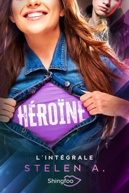 Héroïne - L'intégrale, A. Stelen - Ebook - 9782379871672