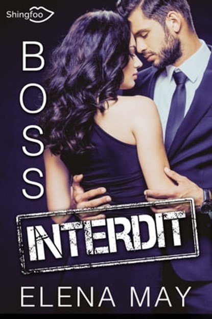 Boss Interdit, Elena May - Ebook - 9782379872181