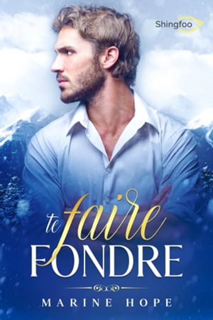 Te Faire Fondre, Marine Hope - Ebook - 9782379872266