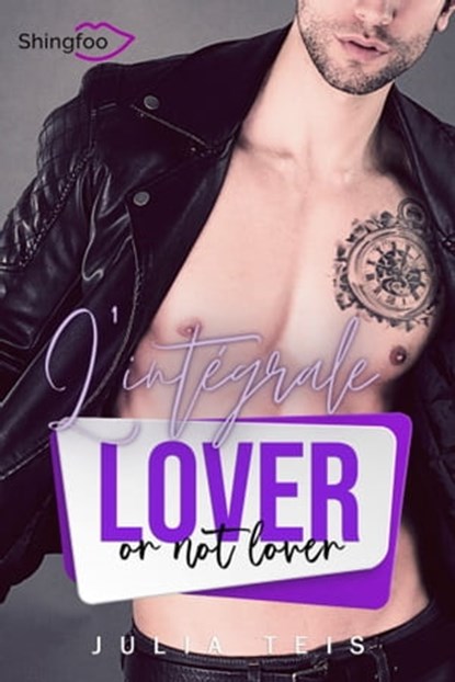 Lover or not Lover - Intégrale, Julia Teis - Ebook - 9782379872327