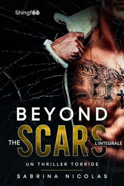 Beyond The Scars - Intégrale, Sabrina Nicolas - Ebook - 9782379872358