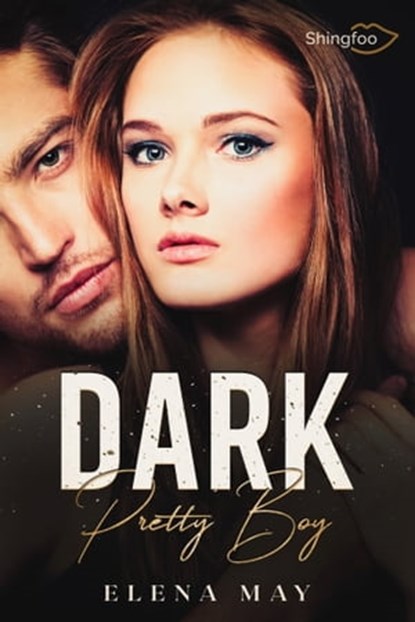 Dark Pretty Boy, Elena May - Ebook - 9782379872419