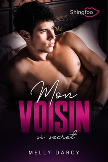 Mon Voisin si Secret, Melly Darcy - Ebook - 9782379872778