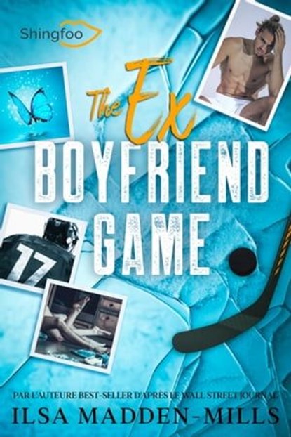 The Ex Boyfriend Game, Ilsa Madden-Mills - Ebook - 9782379872914