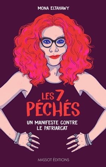 Fuck le patriarcat ! Les 7 péchés pour prendre le pouvoir, Mona Eltahawy - Ebook - 9782380352535