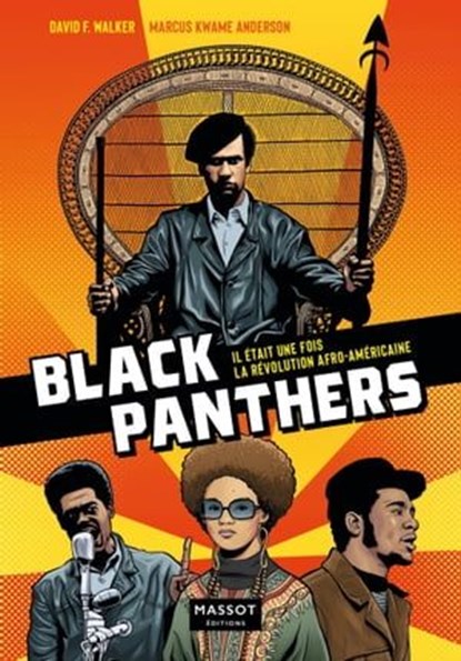Black Panthers Party - Il était une fois la révolution afro-américaine, David F Walker - Ebook - 9782380353372