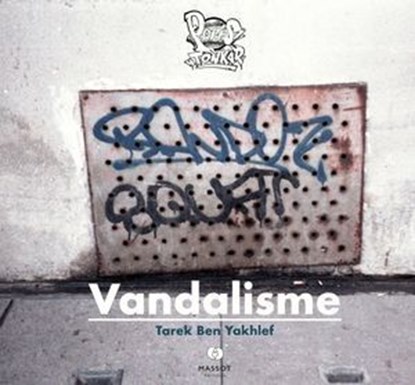 vandalisme, Tarek Ben Yakhlef - Ebook - 9782380354690
