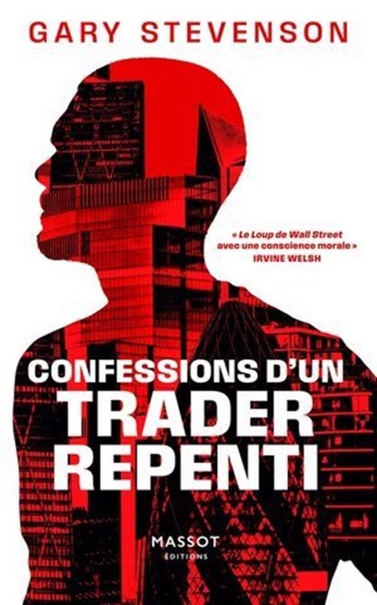 Confessions d'un trader repenti, Gary Stevenson - Ebook - 9782380355079