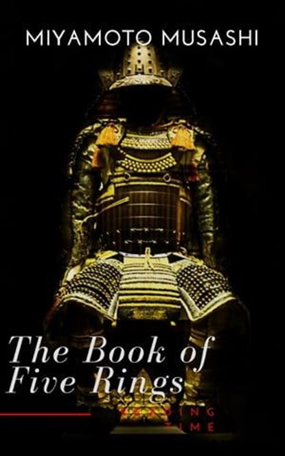 The Book of Five Rings, Musashi Miyamoto ; Reading Time - Ebook - 9782380370140