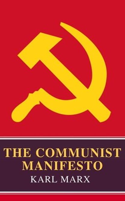 The Communist Manifesto, Karl Marx - Ebook - 9782380370522
