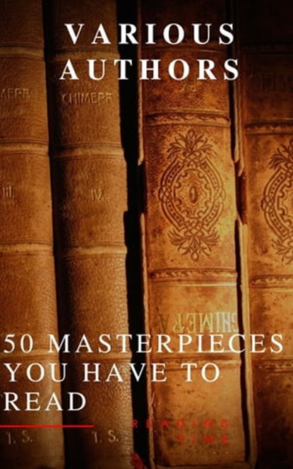 50 Masterpieces you have to read, Louisa May Alcott ; Jane Austen ; Joseph Conrad ; D. H. Lawrence ; George Eliot ; Leo Tolstoy ; James Joyce ; Charles Dickens ; Bram Stoker ; Oscar Wilde ; Honoré de Balzac ; Edgar Rice Burroughs ; Anne Brontë ; Charlotte Brontë ; Emily Brontë ; Lewis Car - Ebook - 9782380371277