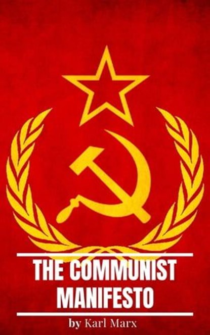 The Communist Manifesto, Karl Marx ; RMB - Ebook - 9782380372069