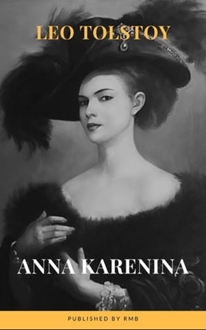 Anna Karenina, Leo Tolstoy ; RMB - Ebook - 9782380373097