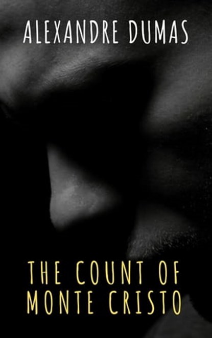 The Count of Monte Cristo, Alexandre Dumas ; The griffin classics - Ebook - 9782380373868