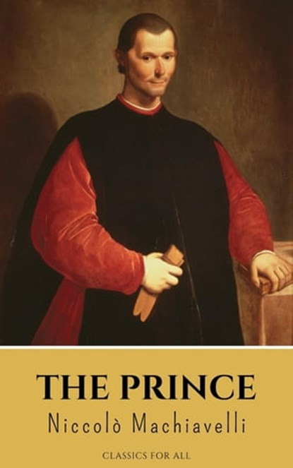 The Prince, Niccolo Machiavelli - Ebook - 9782380374865