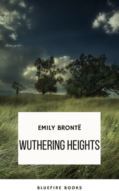 Wuthering Heights, Emily Brontë - Ebook - 9782380377033