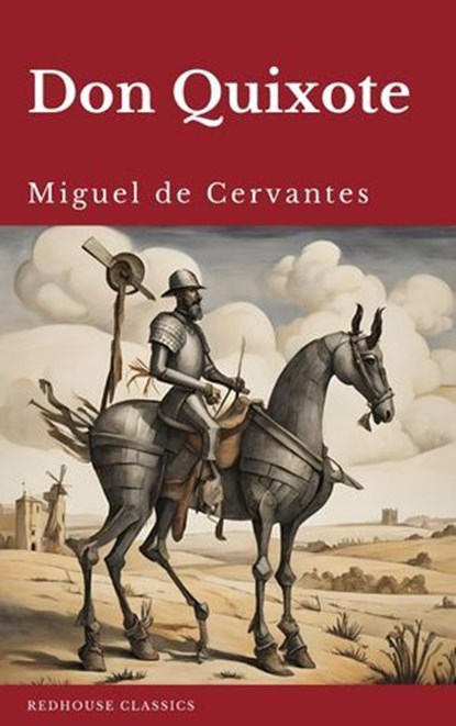 Don Quixote, Miguel Cervantes ; Redhouse - Ebook - 9782380379679
