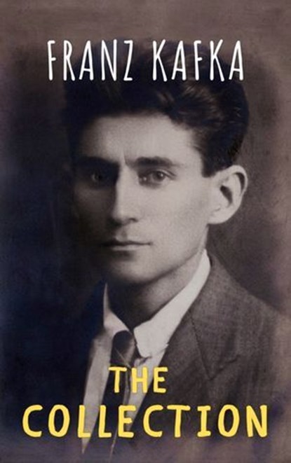 The Complete Kafka, Franz Kafka - Ebook - 9782380379846