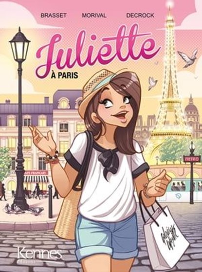 Juliette à Paris BD - offre découverte, Rose-Line Brasset ; Emilie Decrock ; Lisette Morival - Ebook - 9782380752786