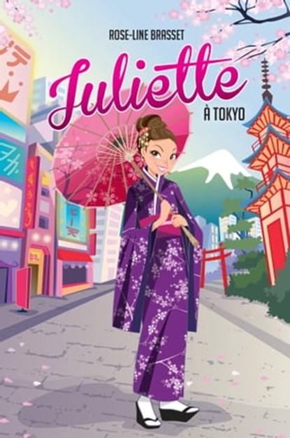 Juliette à Tokyo, Rose-Line Brasset - Ebook - 9782380752878
