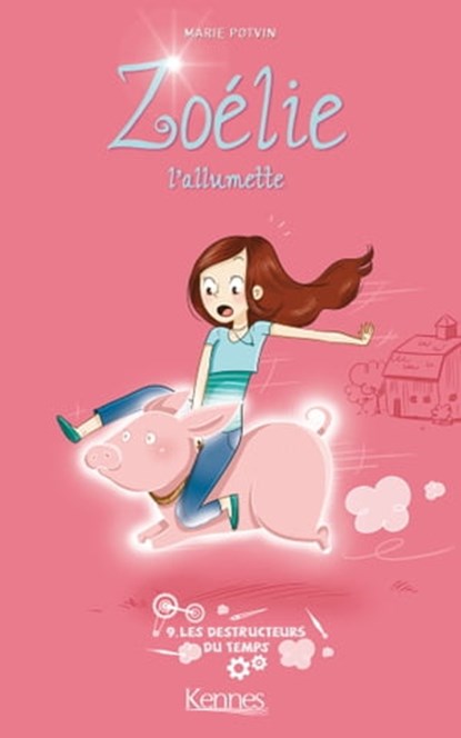 Zoélie l'allumette T09, Marie Potvin - Ebook - 9782380753172