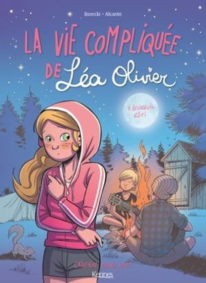 La Vie compliquée de Léa Olivier BD T05, Ludo Borecki ; Alcante ; Catherine Girard Audet - Ebook - 9782380753622