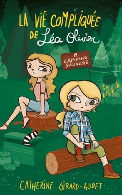 La Vie compliquée de Léa Olivier T19, Catherine Girard Audet - Ebook - 9782380755497