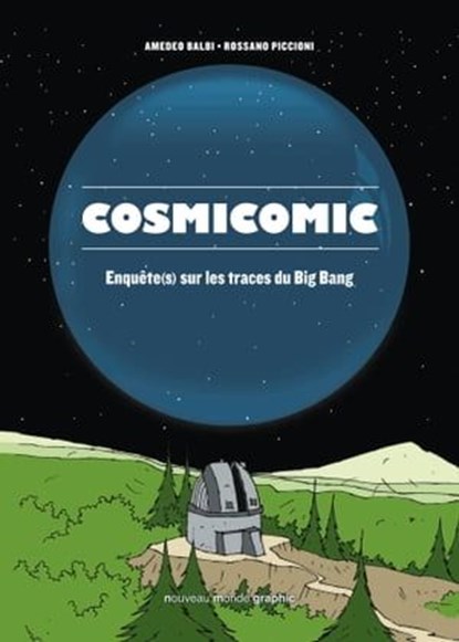 Cosmicomic, Amedeo Balbi - Ebook - 9782380940824