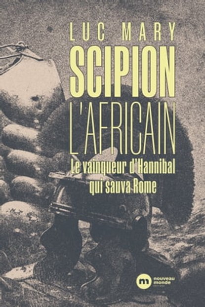 Scipion l'Africain, Luc Mary - Ebook - 9782380942866