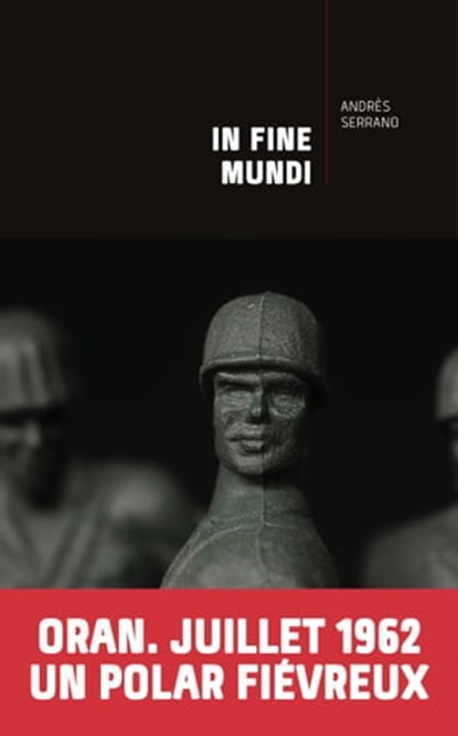 In fine mundi, Andrès Serrano - Ebook - 9782380942880