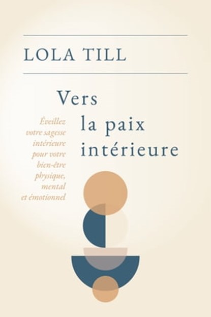 Vers la paix intérieure, Lola Till ; Claude Lelouch - Ebook - 9782380943375
