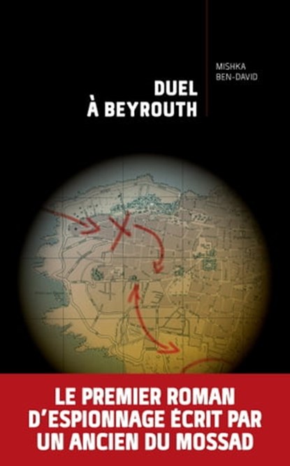 Duel à Beyrouth, Mishka Ben-David - Ebook - 9782380943856