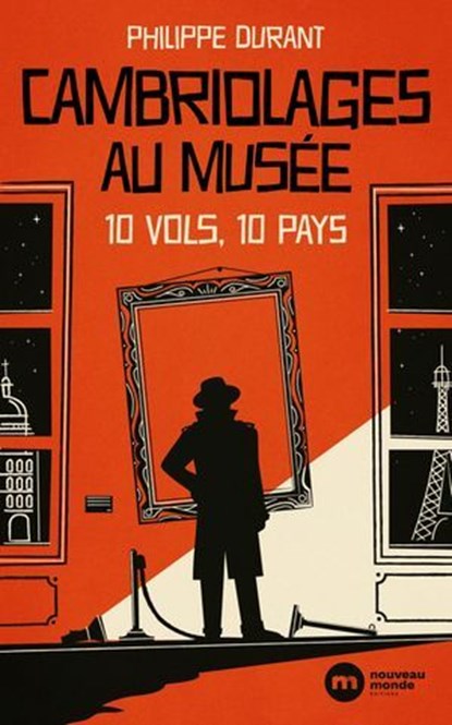 Cambriolages au musée, Philippe Durant - Ebook - 9782380945232