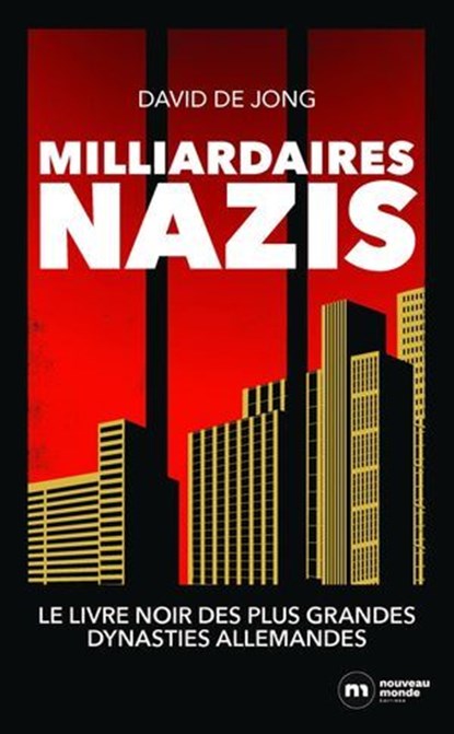 Milliardaires nazis, David De Jong - Ebook - 9782380945867